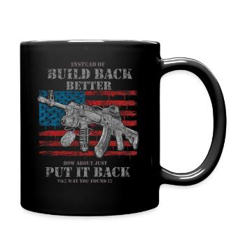 Instead Of Build Back - Full Colour Mug - black - Right