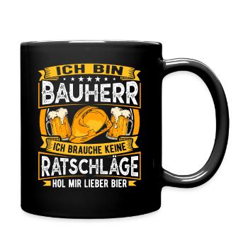 Bauherr Häuslebauer Hausbau Richtfest - Tasse einfarbig - Schwarz - Rechts