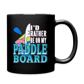 I'd Rather Be On My Paddle Board Rowing T-Shirt - Full Colour Mug - black - Right