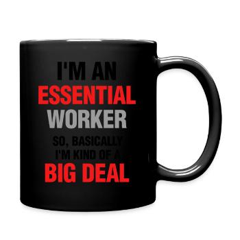 Essential Worker Kind Of Big Deal First Responder - Full Colour Mug - black - Right