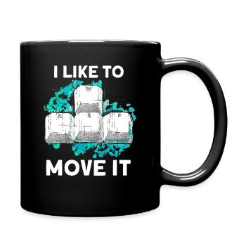 I like to move it - Full Colour Mug - black - Right