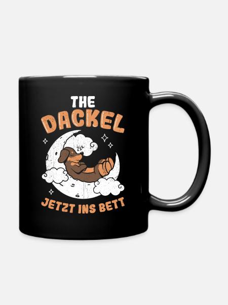 Ich dackel jetzt ins Bett - Dackel Dackelhund Dack - Tasse einfarbig - Schwarz