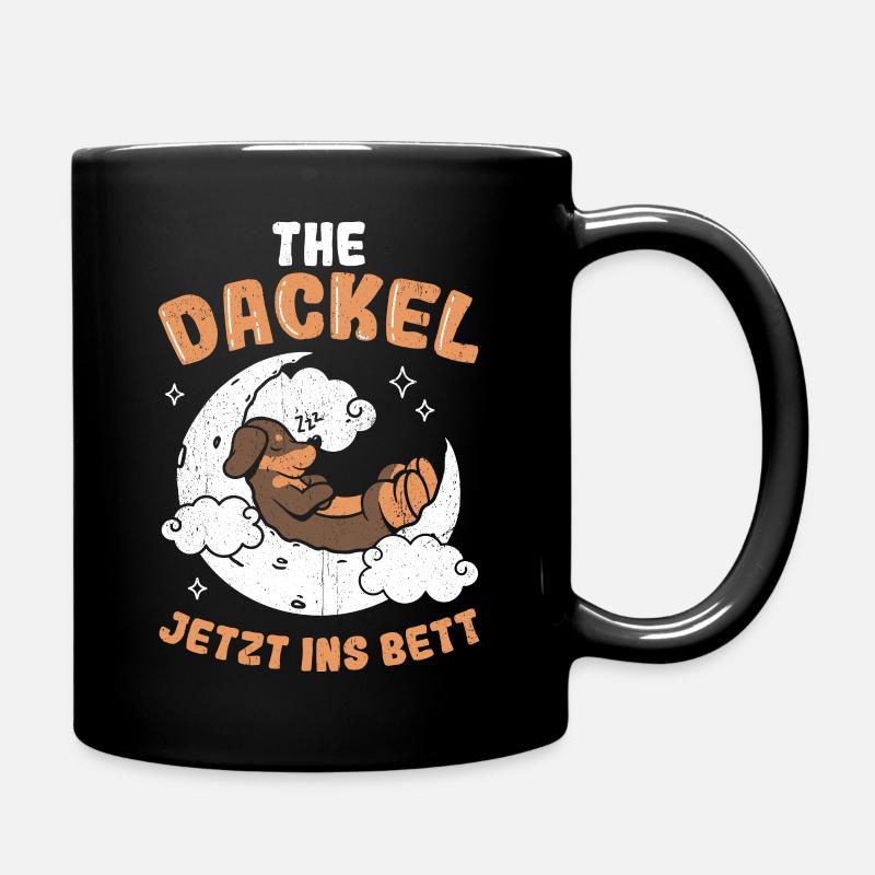 Ich dackel jetzt ins Bett - Dackel Dackelhund Dack - Tasse einfarbig - Schwarz