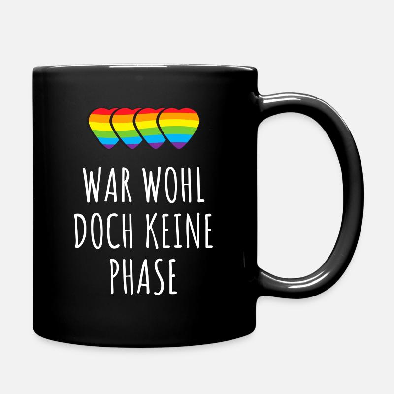 War Wohl Doch Kein Phase LGBTQ Rainbow Gay Pride - Tasse einfarbig - Schwarz