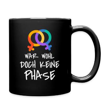 War Wohl Doch Kein Phase LGBTQ Rainbow Gay Pride - Tasse einfarbig - Schwarz - Rechts