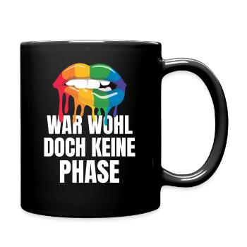 War Wohl Doch Kein Phase LGBTQ Rainbow Gay Pride - Tasse einfarbig - Schwarz - Rechts