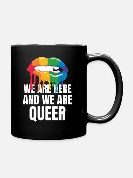 We Are Queer LGBTQ Regenbogen Flagge Gay Pride - Tasse einfarbig - Schwarz