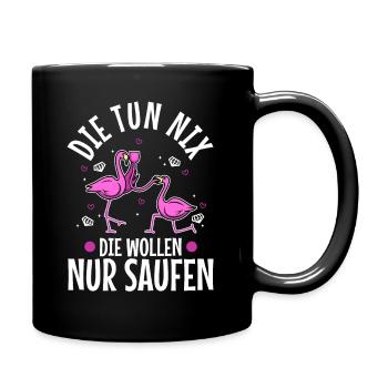 Die tun nix die wollen nur saufen - Tasse einfarbig - Schwarz - Rechts