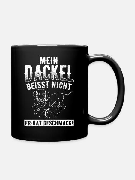 Mein Dackel beisst nicht, er hat Geschmack Dackel - Tasse einfarbig - Schwarz
