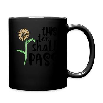 This Too Shall Pass Quote Motivational - Full Colour Mug - black - Right