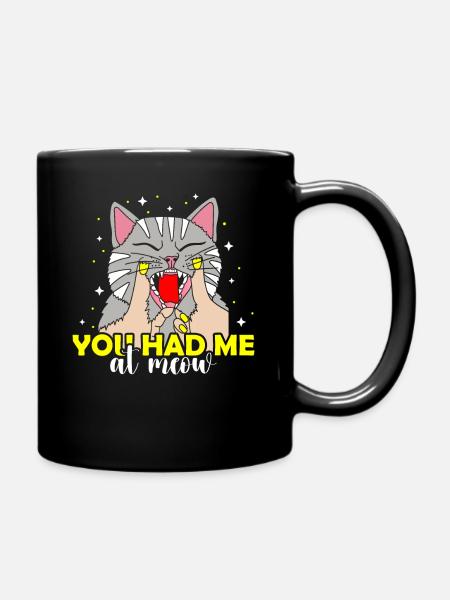 KATZE YOU HAD ME AT MEOW - Tasse einfarbig - Schwarz