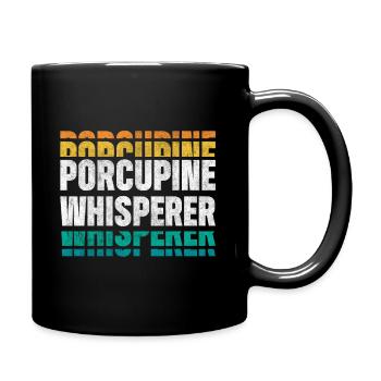 Porcupine Whisperer - Tasse einfarbig - Schwarz - Rechts