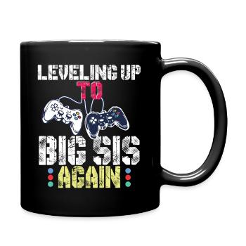 Promoted to Big Sis Again Leveling Up To Big Siste - Tasse einfarbig - Schwarz - Rechts