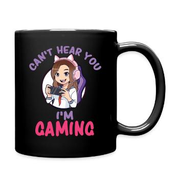 Can't Hear You I'm Gaming | Funny Gamer Girl Anime - Tasse einfarbig - Schwarz - Rechts