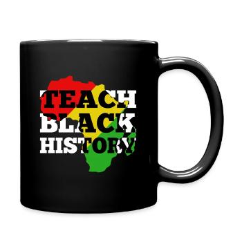 Teach Black History - Full Colour Mug - black - Right