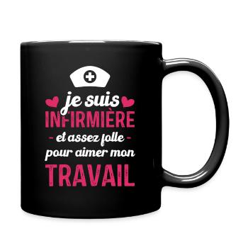 Je suis infirmière, et aimer mon travail - Mug uni - noir - Droite