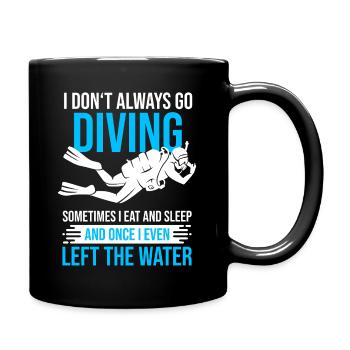 Diver's saying about scuba diving for divers - Full Colour Mug - black - Right
