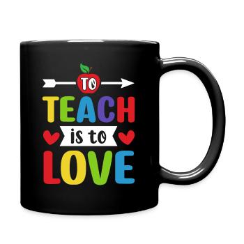 To Teach Is To Love - Full Colour Mug - black - Right