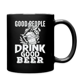 Gute Leute trinken gutes Bier - Tasse einfarbig - Schwarz - Rechts