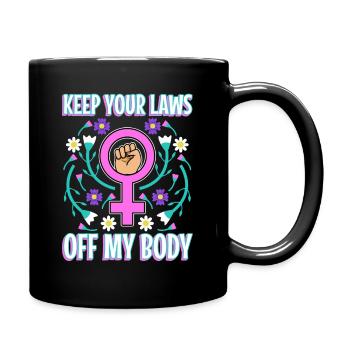 Gardez vos lois hors de mon corps - Mug uni - noir - Droite