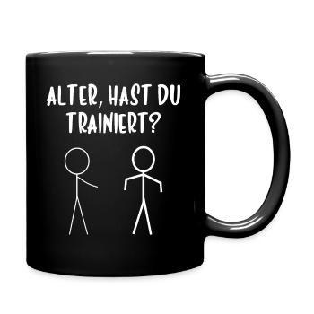 HAST DU TRAINIERT? LUSTIGE BODYBUILDER FITNESS - Tasse einfarbig - Schwarz - Rechts
