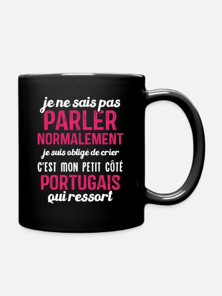 C'est mon petit côté portugais qui ressort - Mug uni - noir