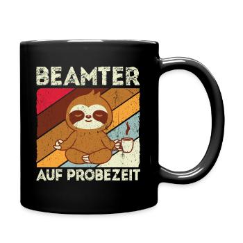 Beamter auf Probezeit - Beamter Kaffee Design Gesc - Tasse einfarbig - Schwarz - Rechts