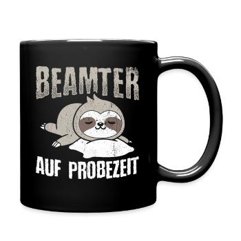 Beamter auf Probezeit - Beamter Kaffee Geschenk - Tasse einfarbig - Schwarz - Rechts