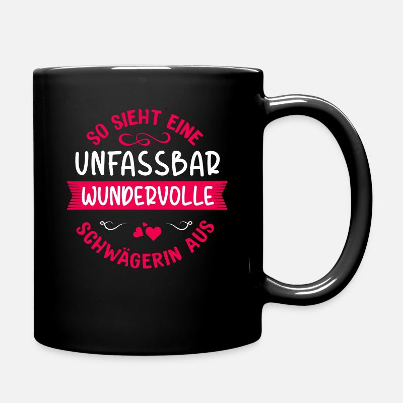 Lustiges Schwägerin Geschenk Spruch So sieht eine - Tasse einfarbig - Schwarz