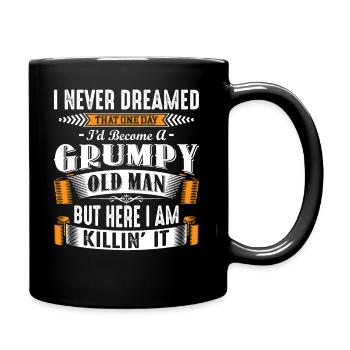 Grumpy Old Man Fathers Day - Tasse einfarbig - Schwarz - Rechts
