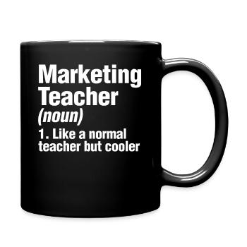 Marketing Teacher Definition College Business Prof - Full Colour Mug - black - Right