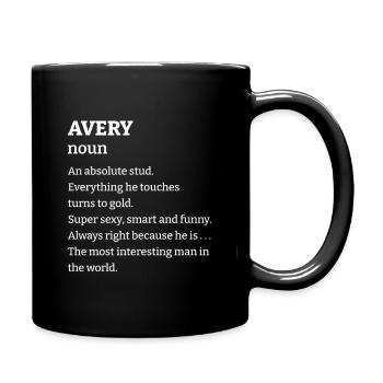 Avery: An absolute stud. Everthing he touches turn - Tasse einfarbig - Schwarz - Rechts