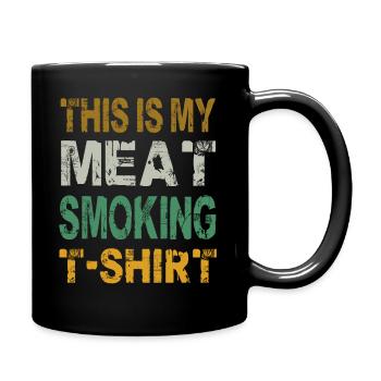 BBQ Smoker Themed Retro - Vintage My Meat Smoking - Tasse einfarbig - Schwarz - Rechts