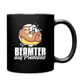 Beamter auf Probezeit - Beamter Kaffee Beamtin Ges - Tasse einfarbig - Schwarz - Rechts