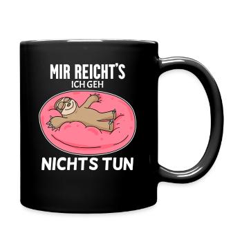 Nichts tun - Tasse einfarbig - Schwarz - Rechts
