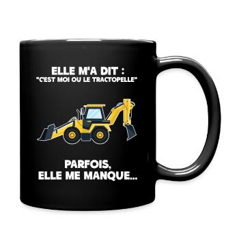 Engin de chantier Tractopelle Ma Femme - Mug uni - noir - Droite