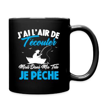 Dans Ma Tête Je Pêche, Cadeau Humour Pêcheur - Mug uni - noir - Droite