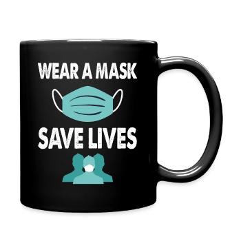 Wear A Mask Save Lives Healthy Social Distancing - Full Colour Mug - black - Right