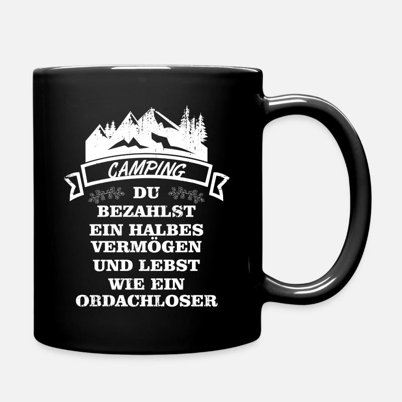 Camping lustiger Spruch für Camper - Tasse einfarbig - Schwarz