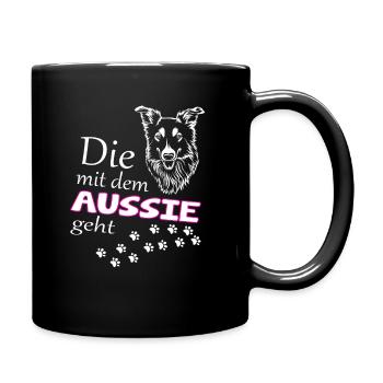 Die mit dem Aussie geht Australian Shepherd - Tasse einfarbig - Schwarz - Rechts