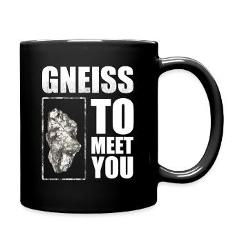 Gneiss To Meet You | Rock Collecting - Geologist - Full Colour Mug - black - Right