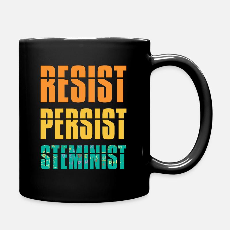 Resist Persist Steminist - Full Colour Mug - black