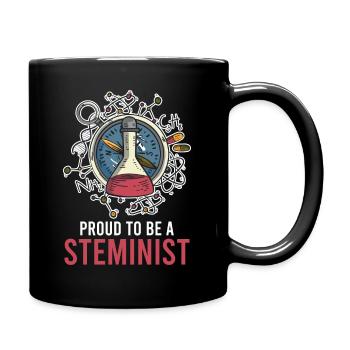 Proud To Be A Steminist - Tasse einfarbig - Schwarz - Rechts
