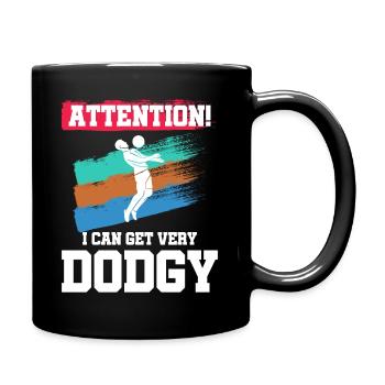 Attention Je peux devenir très louche - Dodgeball - Mug uni - noir - Droite