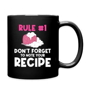 Don't Forget To Note Your Recipe - Soap Making - Tasse einfarbig - Schwarz - Rechts