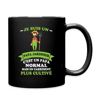 Je Suis Un Papa Jardinier C'est Un Papa Normal - Mug uni - noir - Droite