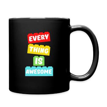 Everything s Awesome For The Eternal Optimist - Full Colour Mug - black - Right