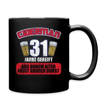 Ciderman 31 Jahre Geburtstag Apfelwein Äppelwoi - Tasse einfarbig - Schwarz - Rechts