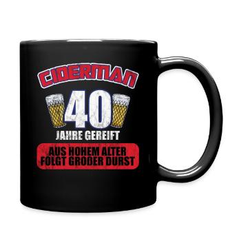 Ciderman 40 Jahre Geburtstag Apfelwein Äppelwoi - Tasse einfarbig - Schwarz - Rechts