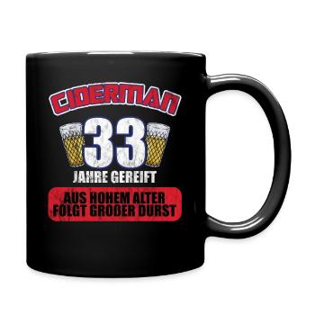Ciderman 33 Jahre Geburtstag Apfelwein Äppelwoi - Tasse einfarbig - Schwarz - Rechts